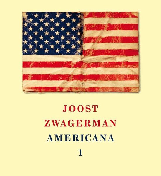 Joost Zwagerman - Americana