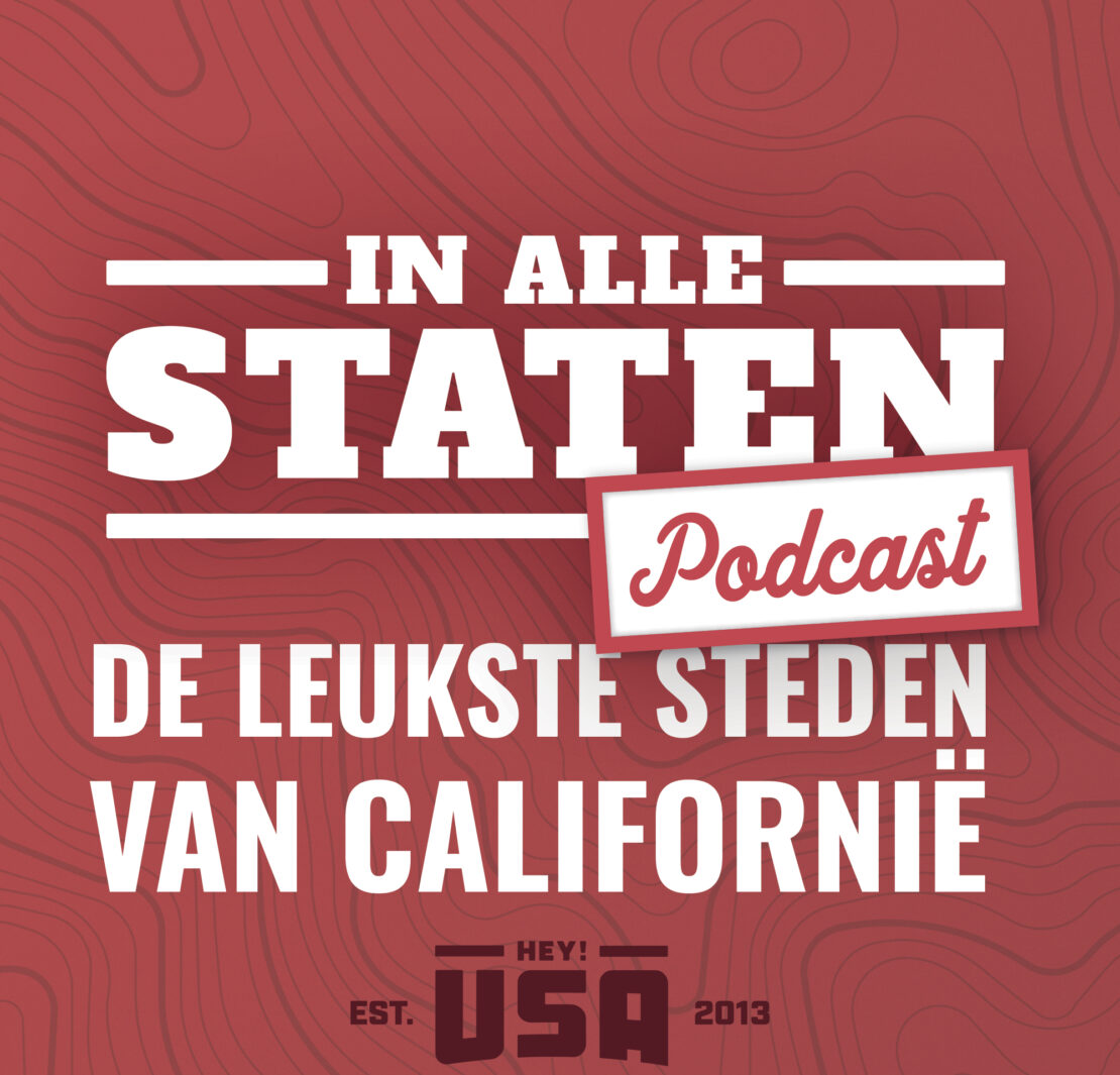 Amerika podcast 'In Alle Staten' aflevering 52 over de leukste steden in Californië