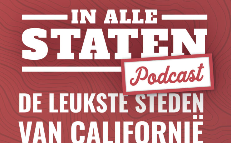 Amerika podcast 'In Alle Staten' aflevering 52 over de leukste steden in Californië