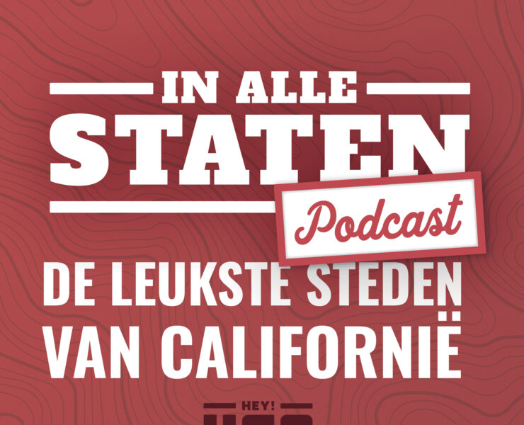 Amerika podcast 'In Alle Staten' aflevering 52 over de leukste steden in Californië